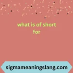 what is of short for