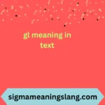 gl meaning in text