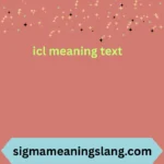 icl meaning text