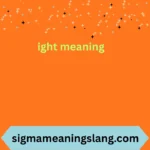 ight meaning
