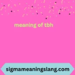meaning of tbh