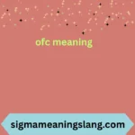 ofc meaning