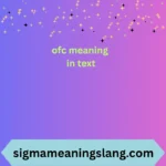 ofc meaning in text