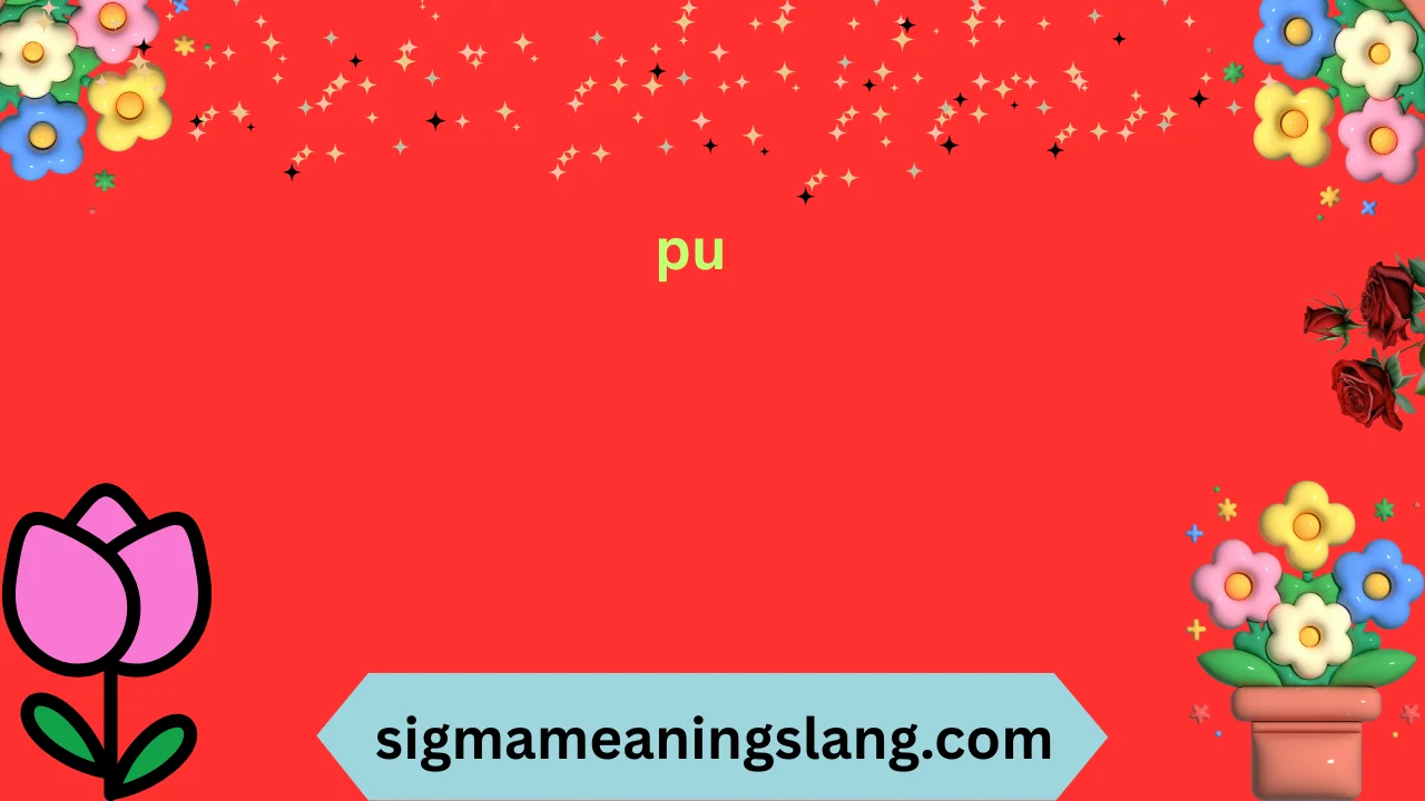 pu