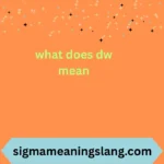 what does dw mean