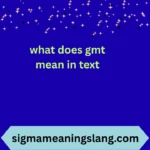 what does gmt mean in text