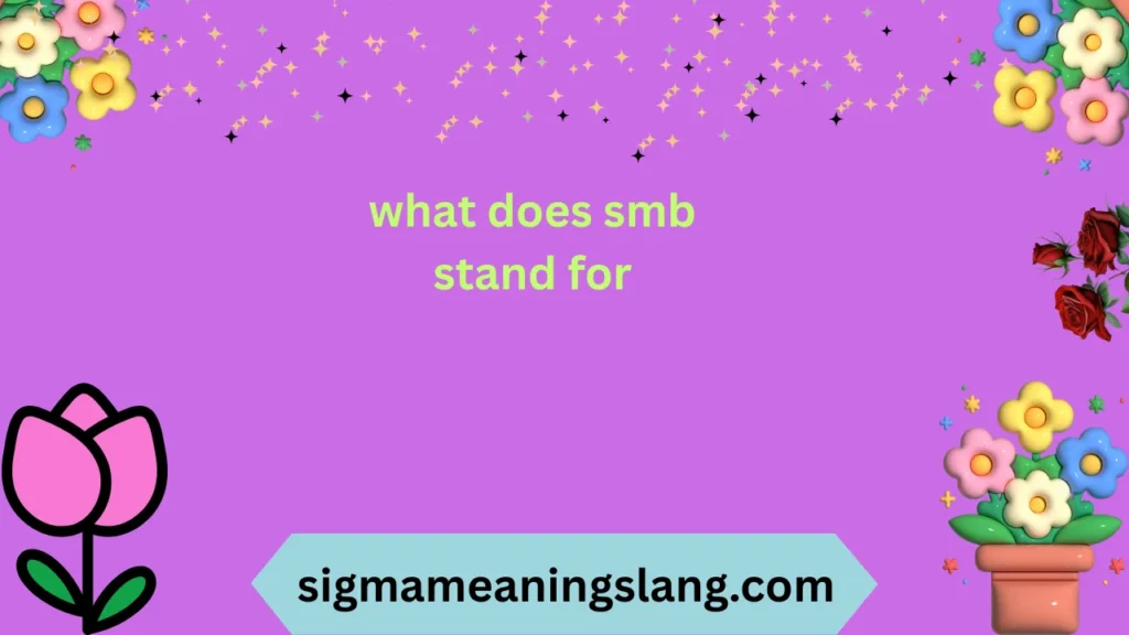 what does smb stand for