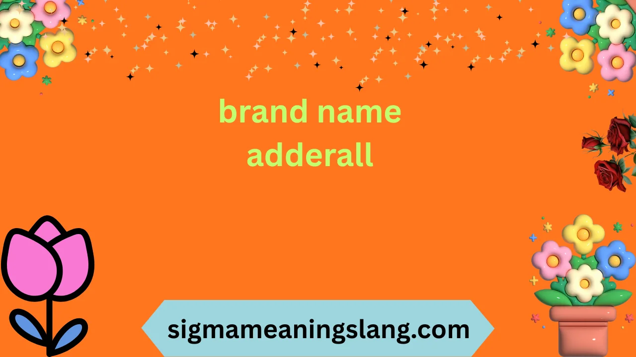 brand name adderall