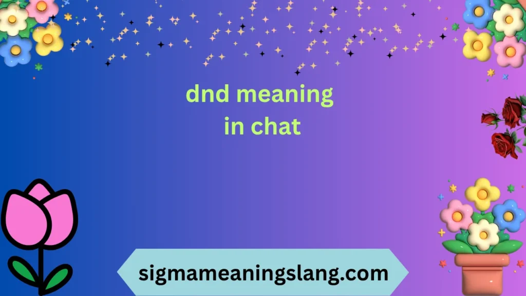 dnd meaning in chat