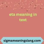 eta meaning in text