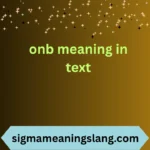 onb meaning in text