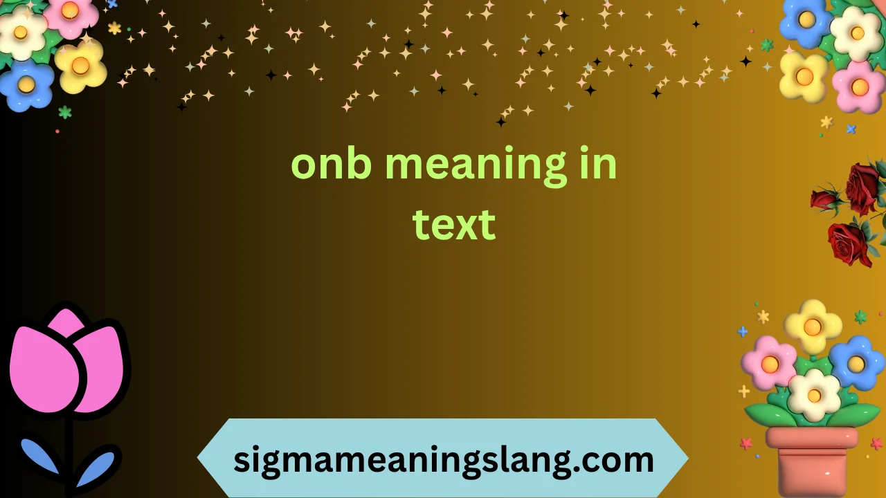 onb meaning in text