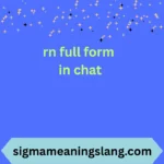 rn full form in chat