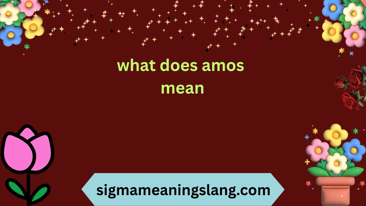 what does amos mean