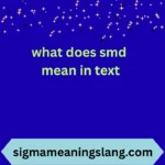 what does smd mean in text